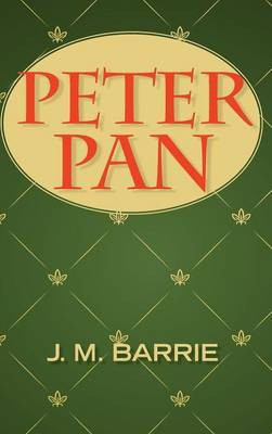 Peter Pan(English, Hardcover, Barrie James Matthew)