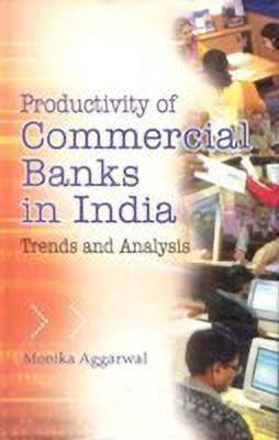Productivity of Commercial Banks in India(English, Hardcover, Aggarwal Monika)