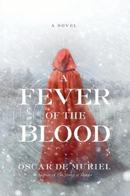 A Fever of the Blood(English, Paperback, De Muriel Oscar)