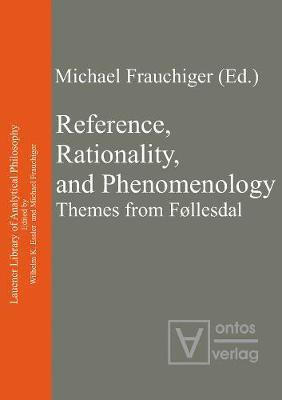 Reference, Rationality, and Phenomenology(English, Electronic book text, unknown)