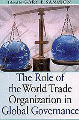 The Role of the World Trade Organization in Global Governance(English, Paperback, unknown)