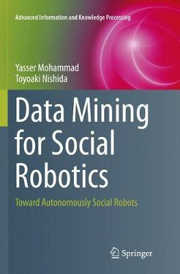 Data Mining for Social Robotics(English, Paperback, Mohammad Yasser)