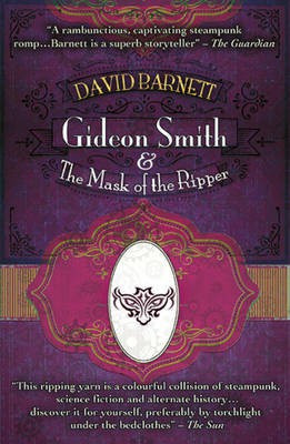 Gideon Smith and the Mask of the Ripper(English, Paperback, Barnett David)