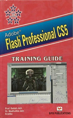 Adobe Flash Professional Cs5 Training Guide(English, Paperback, Jain Satish)