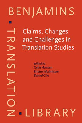 Claims, Changes and Challenges in Translation Studies(English, Hardcover, unknown)