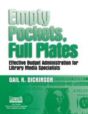 Empty Pockets and Full Plates(English, Paperback, Dickinson Gail K.)
