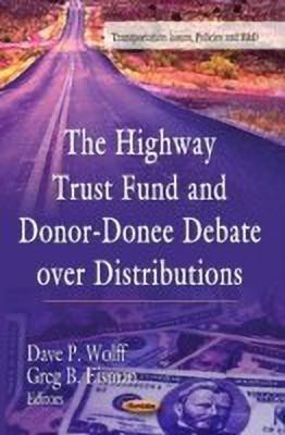 Highway Trust Fund & Donor-Donee Debate Over Distributions(English, Paperback, unknown)