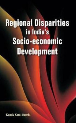 Regional Disparities in India's Socio-Economic Development(English, Hardcover, unknown)