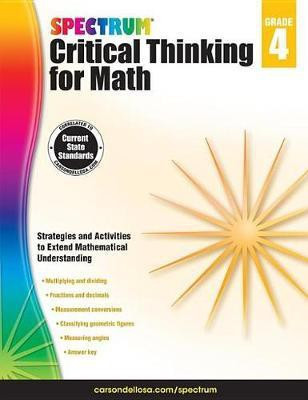 Spectrum Critical Thinking for Math, Grade 4(English, Electronic book text, unknown)