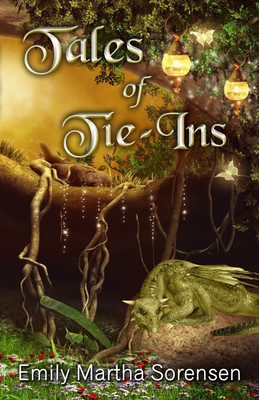 Tales of Tie-Ins(English, Paperback, Sorensen Emily Martha)