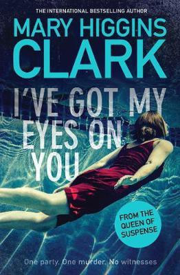 I've Got My Eyes on You(English, Paperback, Clark Mary Higgins)