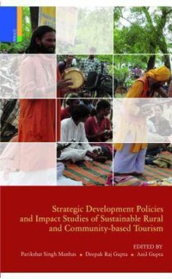 Strategic Development Policies and Impact Studies of Sustainable Rural and Community-Based Tourism(English, Hardcover, unknown)