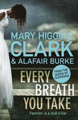 Every Breath You Take(English, Paperback, Clark Mary Higgins)