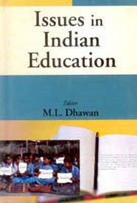 Issues in Indian Education(English, Hardcover, Dhawan M.L.)
