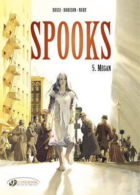 Spooks Vol.5: Megan(English, Paperback, Dorison Xavier)