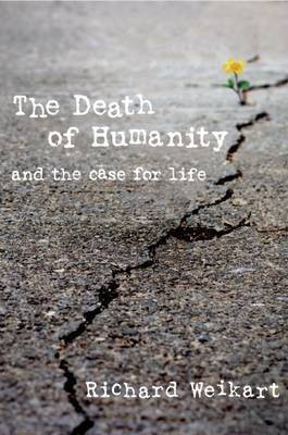The Death of Humanity(English, Electronic book text, Weikart Richard)