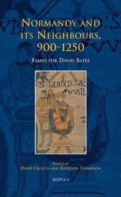 Normandy and its Neighbours, 900-1250(English, Hardcover, unknown)