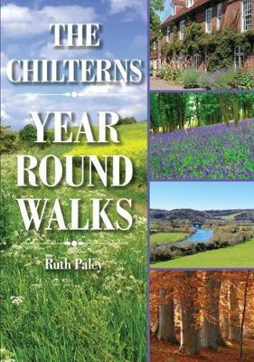 The Chilterns Year Round Walks(English, Paperback, Paley Ruth)