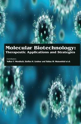 Molecular Biotechnology: Therapeutic Applications and Strategies(English, Hardcover, unknown)