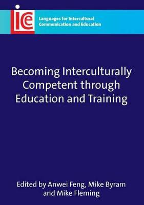 Becoming Interculturally Competent through Education and Training(English, Electronic book text, unknown)