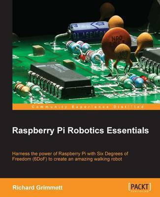 Raspberry Pi Robotics Essentials(English, Electronic book text, Grimmett Richard)