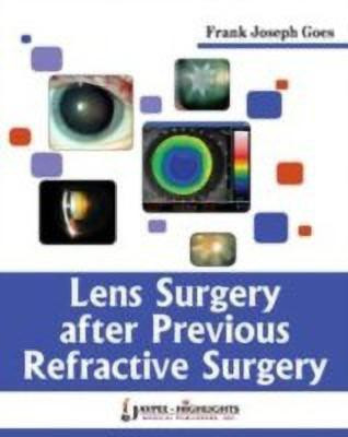 Lens Surgery After Previous Refractive Surgery(English, Hardcover, Goes Frank Joseph)
