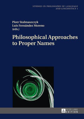 Philosophical Approaches to Proper Names(English, Hardcover, unknown)