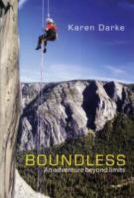 Boundless: An Adventure Beyond Limits(English, Paperback, Darke Karen)
