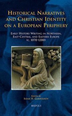 Historical Narratives and Christian Identity on a European Periphery(English, Hardcover, unknown)