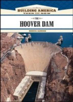 The Hoover Dam(English, Hardcover, Aldridge Rebecca)