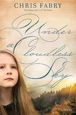 Under a Cloudless Sky(English, Electronic book text, Fabry Chris)