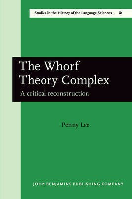 The Whorf Theory Complex(English, Paperback, Lee Penny)