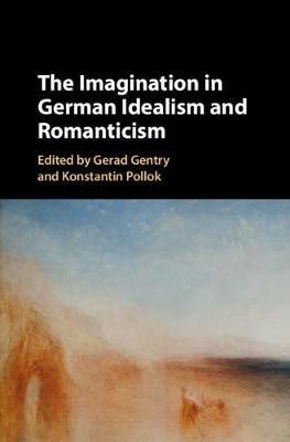 The Imagination in German Idealism and Romanticism(English, Hardcover, unknown)