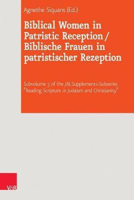 Biblical Women in Patristic Reception(English, Hardcover, unknown)