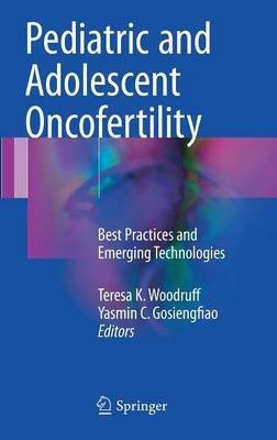 Pediatric and Adolescent Oncofertility(English, Hardcover, unknown)