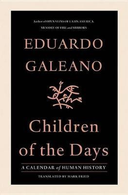 Children of the Days(English, Electronic book text, Galeano Eduardo)