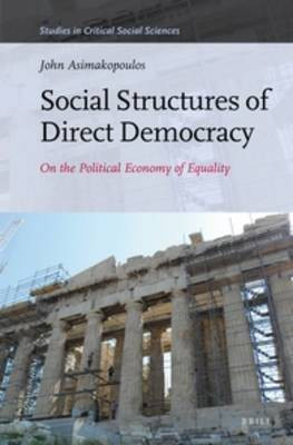 Social Structures of Direct Democracy(English, Hardcover, Asimakopoulos John)