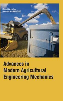 Advances in Modern Agricultural Engineering Mechanics(English, Hardcover, unknown)