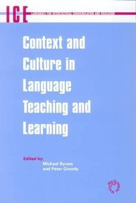 Context and Culture in Language Teaching and Learning(English, Electronic book text, unknown)