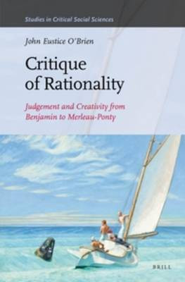 Critique of Rationality(English, Hardcover, O'Brien John E.)