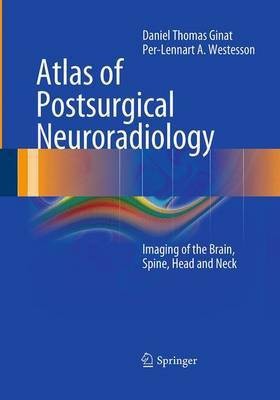 Atlas of Postsurgical Neuroradiology(English, Paperback, Ginat Daniel Thomas)