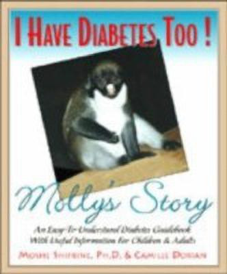 I Have Diabetes Too!(English, Paperback, Dorian Camille R.)