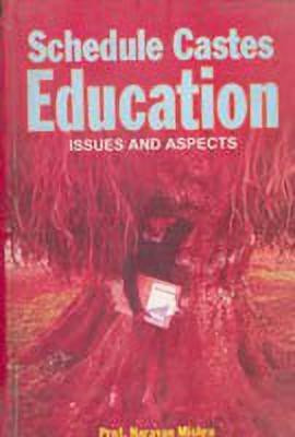 Schedule Castes Education(English, Paperback, Mishra Narayan)
