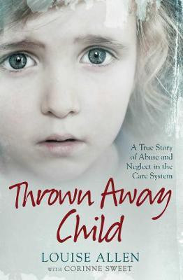 Thrown Away Child(English, Paperback, Allen Louise)