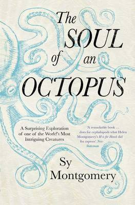 The Soul of an Octopus(English, Paperback, Montgomery Sy)