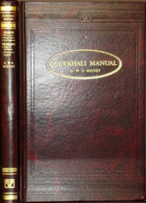 Gurkhali Manual(English, Hardcover, Money G.W.P.)