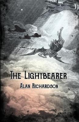 The Lightbearer(English, Paperback, Richardson Alan)