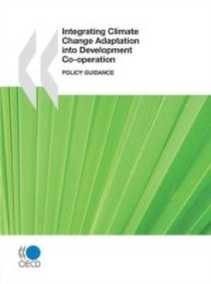 Integrating Climate Change Adaptation into Development Co-operation(English, Paperback, OECD Publishing)
