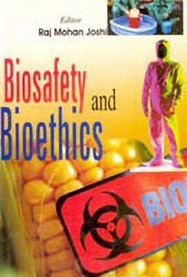 Biosafety and Bioethics(English, Hardcover, Joshi Rajmohan)