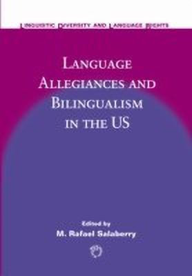 Language Allegiances and Bilingualism in the US(English, Hardcover, unknown)